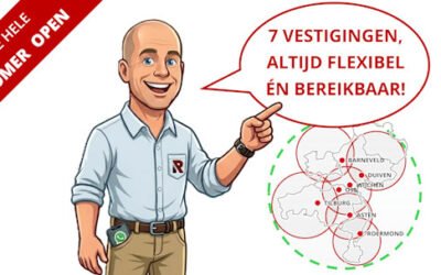 7 Vestigingen, altijd flexibel én bereikbaar! Ook de hele zomer